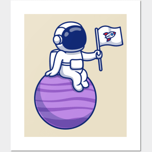 Cute Astronaut Sitting On Planet Holding Flag Posters and Art